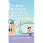Le chemin du bonheur est parsem de cailloux et de crottes de chien (poche)