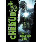 Cherub - mission 10 : le grand jeu (poche)