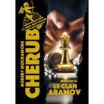 Cherub - mission 13 : le clan aramov (poche) Cherub - mission 13 : le clan aramov (poche)