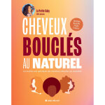Cheveux boucls au naturel - les routines soin spcifiques des chevelures rebondies qui s'assument (broch) ...
