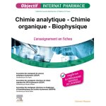 Chimie analytique - chimie organique - biophysique - l'enseignement en fiches (broch)