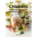 Chipirons encornets calamars & cie (reli�)
