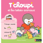 T'choupi et les bbs animaux (jeunesse)