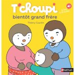 T'choupi bient�t grand fr�re (jeunesse)