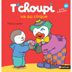 T'choupi va au cirque (jeunesse) T'choupi va au cirque (jeunesse)