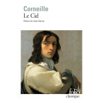 Le cid - tragi - com�die (1637) (poche)
