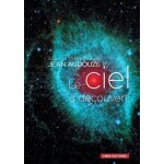 Le ciel à découvert (broché) Le ciel à découvert (broché)