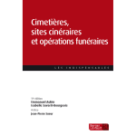 Cimeti�res, sites cin�raires et op�rations fun�raires (broch�)