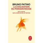 La civilisation du poisson rouge (poche)