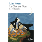 Le clan des otori - tome 5 : le fil du destin - le fil du destin (poche)