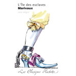 Classique hachette - l'le des esclaves, marivaux - texte intgral (poche)