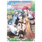 Classroom for heroes - vol. 18 (manga)