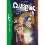 Le club des cinq 02 ned - le club des cinq et le passage secret (poche)