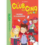 Le club des cinq junior 16 - l'inconnue de la biblioth�que (poche)