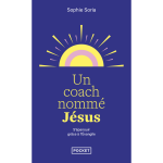 Un coach nomm� j�sus - epanouissement personnel et evangile (poche)
