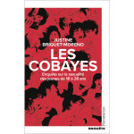Les cobayes - enquête sur la sexualité des jeunes de 18 à 28 ans (broché) Les cobayes - enquête sur la sexualité des jeunes de 18 à 28 ans (broché)