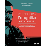 Au coeur de l'enqu�te criminelle - dans la peau des experts, de la sc�ne de crime aux assises (bd)