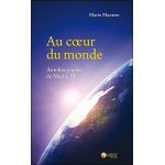 Au coeur du monde - autobiographie de ma�tre m (broch�)