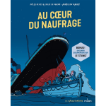 Au coeur du naufrage - une enfant au coeur du naufrage (bd)