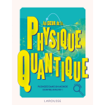 Au coeur de la physique quantique (broch)