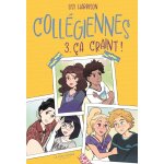 Coll�giennes, tome 3 - �a craint ! (broch�)