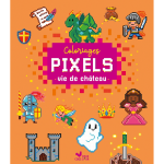 Colos pixels - vie de ch�teau (broch�)