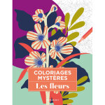 Coloriages mystres - les fleurs (broch)