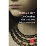 Le combat des ombres (la dame sans terre, tome 4) (poche)