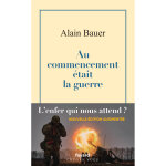 Au commencement tait la guerre - la globalisation piteuse vol. 1 (broch)