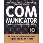 Communicator - 10e d. - toute la communication  l're de l'ia (broch)