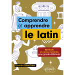 Comprendre et apprendre le latin - mthode en cartes mentales pour grands dbutants (broch)