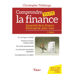 Comprendre toute la finance - l?essentiel de la finance d?entreprise pour tous (broch�)