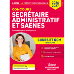 Concours secr�taire administratif et saenes en 56 fiches 2026 - 2027 - cours et qcm - cat�gorie b (broch�) ...