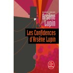 Les confidences d'arsne lupin - arsne lupin (poche)