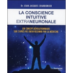 La conscience intuitive extraneuronale (broch�)