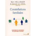 Constellations familiales - comprendre les mcanismes des pathologies familiales (broch)