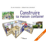 Construire sa maison container, 4e édition - 4e edition (broché) Construire sa maison container, 4e édition - 4e edition (broché)