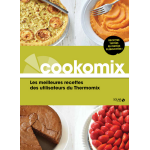 Cookomix - les meilleures recettes des utilisateurs du thermomix (cartonn�)