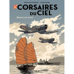 Corsaires de ciel - mission sans retour - mission sans retour (bd)