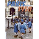 Paris aux couleurs des ann�es 50 - 100 photos de l�gende (broch�)