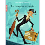 Le coupeur de mots (poche) Le coupeur de mots (poche)