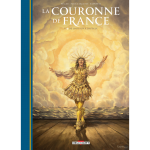 La couronne de france tome 05 - de louis xiv � louis xv (bd)