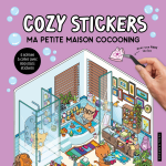Cozy stickers - ma petite maison cocooning (reli�)