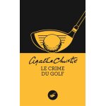 Le crime du golf (nouvelle traduction r�vis�e) (poche)