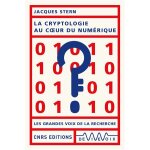 La cryptologie au coeur du numérique (broché) La cryptologie au coeur du numérique (broché)