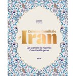 Cuisine familiale d'iran (reli�)