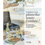 Cuisiner  la plancha toute l'anne ! (broch)