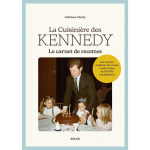 La cuisini�re des kennedy - le carnet de recettes (broch�)