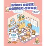 Cute 'n' cosy stickers - mon petit coffee - shop - cr�� ton caf� de r�ve � l'infini (broch�)