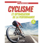 Cyclisme - optimisation de la performance (broch�)